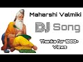 Valmiki Maharshi Dj Song | Lucky Bunny Valmiki | Madakasira