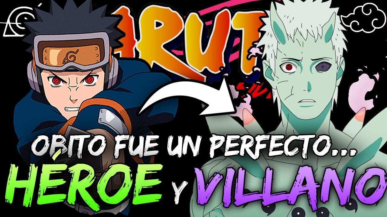 OBITO UCHIHA fue el HÉROE y VILLANO PERFECTO de NARUTO SHIPPUDEN (COMPLETO)