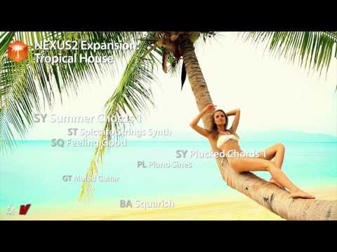 refx.com Nexus² - Tropical House XP