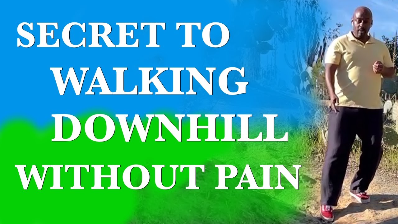 How to Walk Downhill with Lower Impact on the Joints with Todd Martin