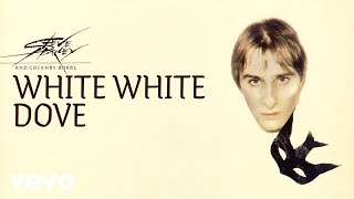 Watch Steve Harley White White Dove video