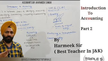 Lec 4 Introduction to Accounting Part 2 By Harmeek Sir