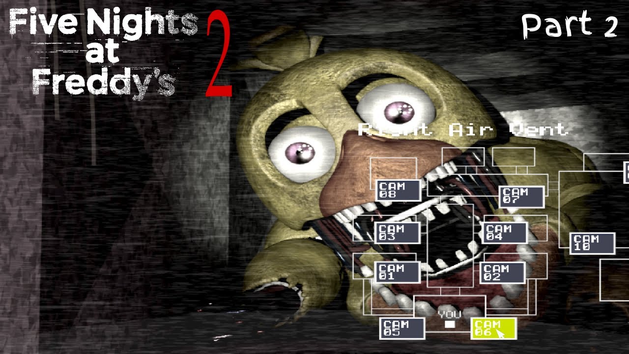 Five Nights at Freddy's 2 - Part 2 | The SCARIEST FNAF Game - YouTube