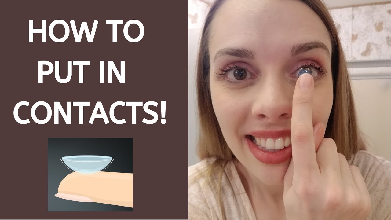 How To Put In Contacts YouTube