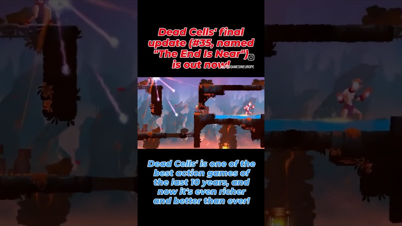 Dead Cells' final update Is out now! 