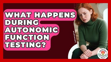 What Happens During Autonomic Function Testing? - Everyday Parkinsons Help