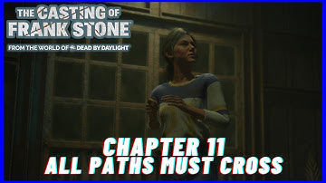 The Casting of Frank Stone - Chapter 11: All Paths Must Cross