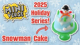NEW Miniverse Holiday Series! Making the Snowman Cake! SO CUTE!