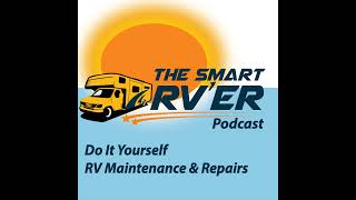 Episode 200 – RV Slide Topper Fabric: When to Replace It, What to Watch For, and Why It Matters