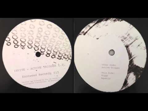 Invite — INVITE - ACTIVE TRIGGER (KNOTWEED RECORDS 015 - ACTIVE TRIGGER E.P.)
