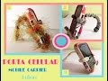 DIY - como hacer porta celular reciclado - recycling cell holder #ingridgonzales #portamovil