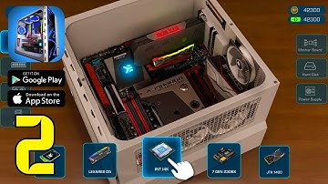 Gaming PC Build Simulator - Gameplay Walkthrough Deel 2 - Bouw je DROOM Gaming PC! (Android)