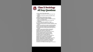 Class 11 Sociology 2025 Exam Preparation | Chapter Wise Most Important Questions