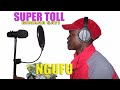 Super Toll NGUFU Official Audio 2026