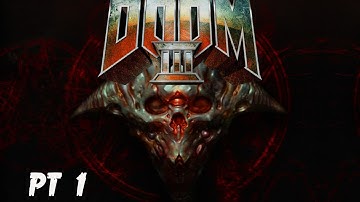 Doom 3 BFG - PT 1