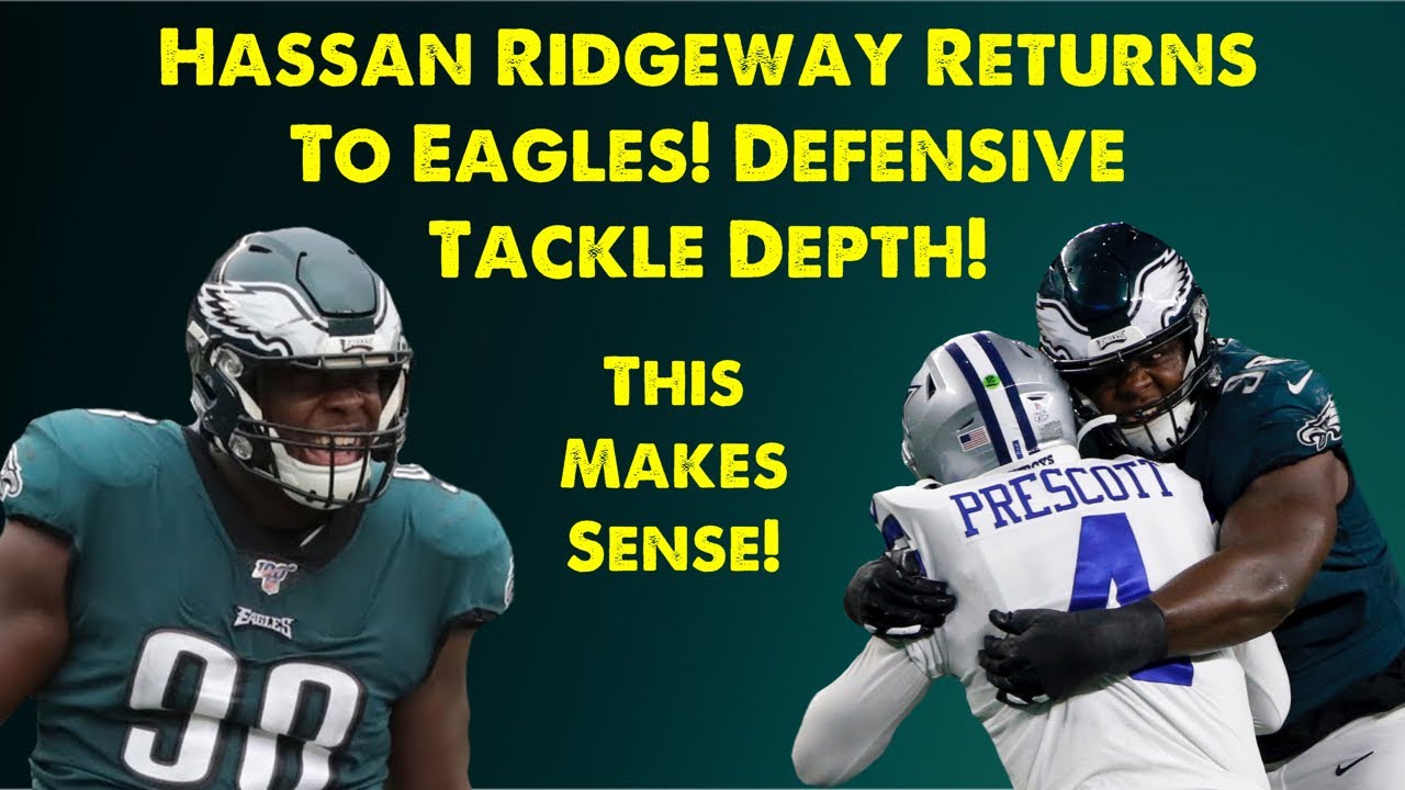 Eagles Sign Hassan Ridgeway l Defensive Line Depth l A Good Rotational Guy When Healthy l Eagles