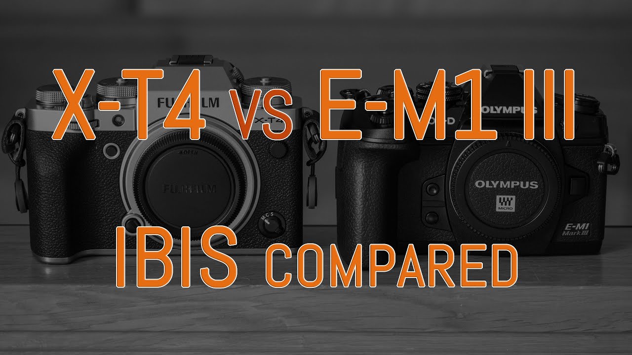 Fujifilm X T4 Vs Olympus Om D E M1 Iii Ibis Comparison Youtube