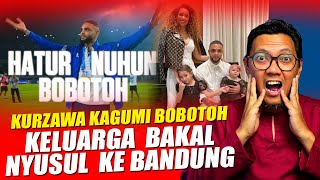 Download Lagu Keluarga Nyusul ke Bandung, Lihatlah Betapa Kagumnya ISTRI Kurzawa dgn Bobotoh! Mulai Nyaman di Indo MP3