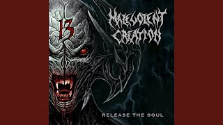 Release the Soul - Malevolent Creation