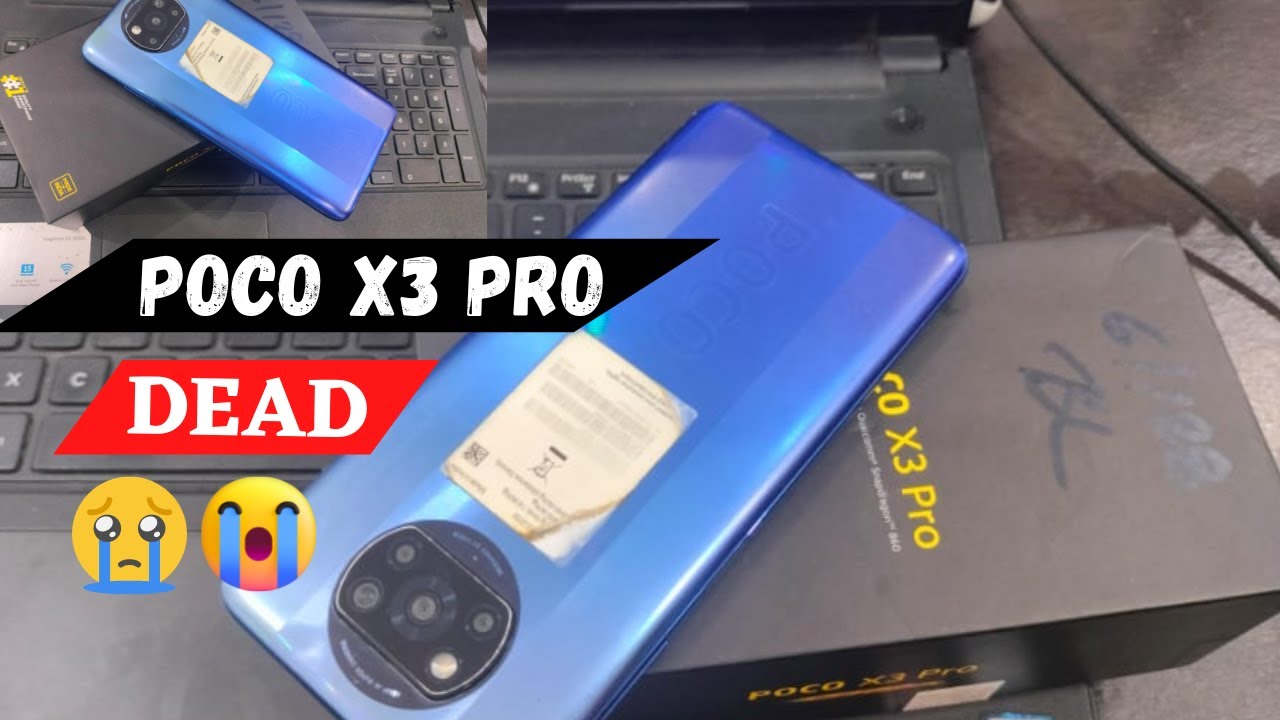 POCO X3 PRO Dead || poco fully exposed||Poco motherboard issue||