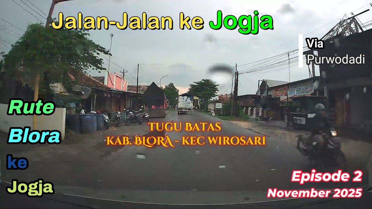 Travelling From Blora to Jogja episode 2 // Tugu Batas Wilayah Kabupaten Grobogan - Pasar Wirosari