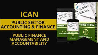 ICAN Video lecture on SKILLS PSAF - Public Finance Management and Accountability
