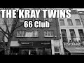 The Kray Twins - 66 Club &amp; Channel Update