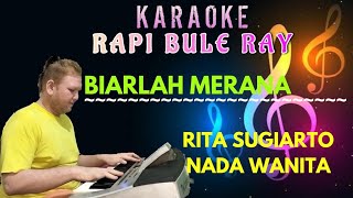 BIARLAH MERANA - RITA SUGIARTO | Karaoke | nada Wanita | Lirik | Dutmix