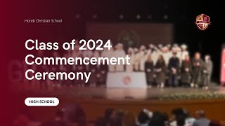 2024 HCS High School Commencement Ceremony