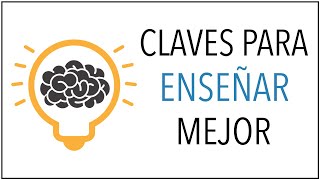 7 Claves para ENSEÑAR Mejor a tus Alumnos