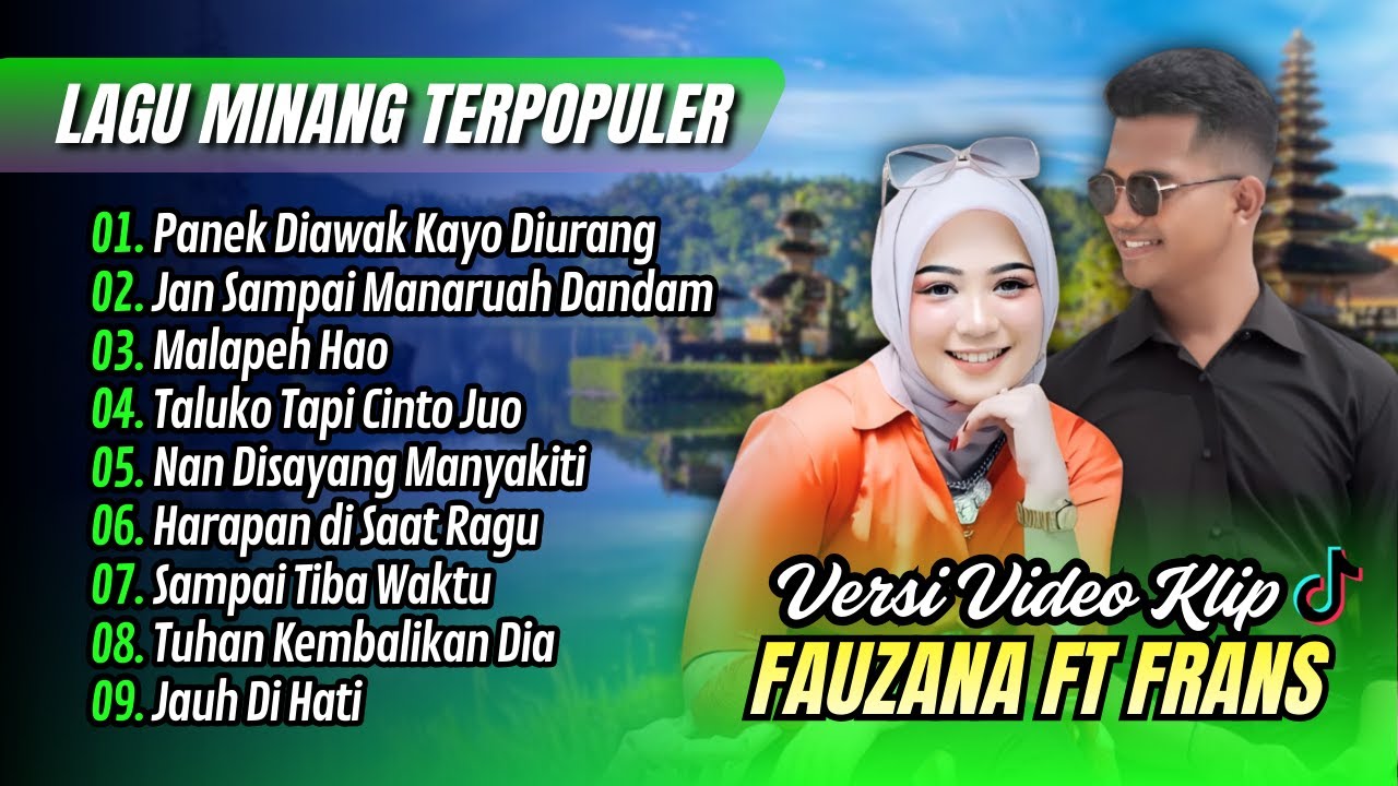PANEK DIAWAK KAYO DIURANG - Fauzana Ft Frans | JAN SAMPAI MANARUAH DANDAM || LAGU MINANG TERPOPULER