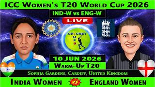 India Women vs England Women | IND-W vs ENG-W Live | Warm-up Match of ICC Women's T20 World Cup 2026