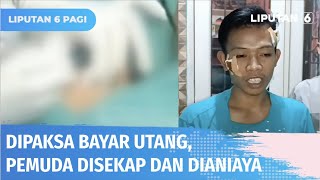 Pemuda Jadi Korban Penculikan dan Penganiayaan, Ditembaki Peluru Air Soft Gun | Liputan 6 screenshot 5