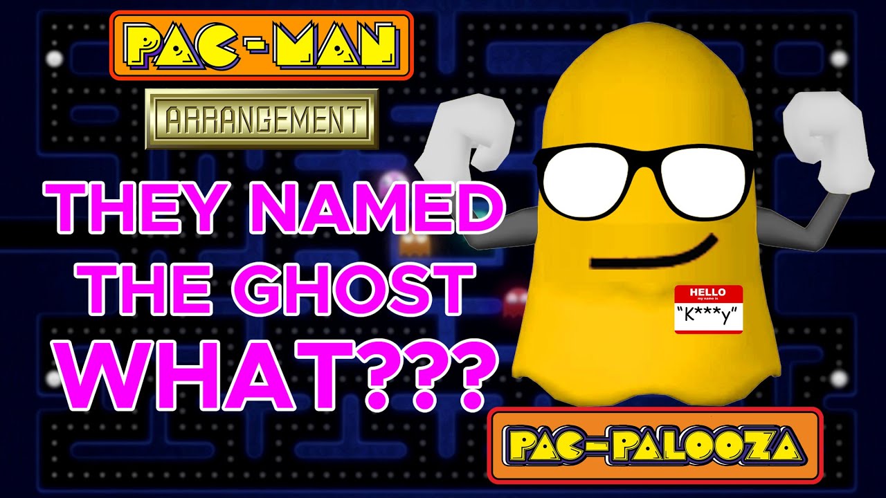 The Ghost Is Named WHAT? Pac Man Arrangement YouTube
