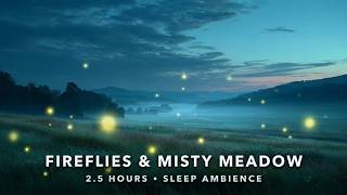 Fireflies Drifting over a Misty Summer Meadow 🌙 2.5 Hours of Dreamy Sleep Ambience screenshot 3