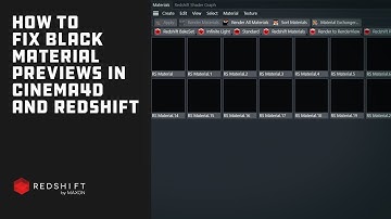 Redshift for Cinema4D: How to Fix Black Material Previews