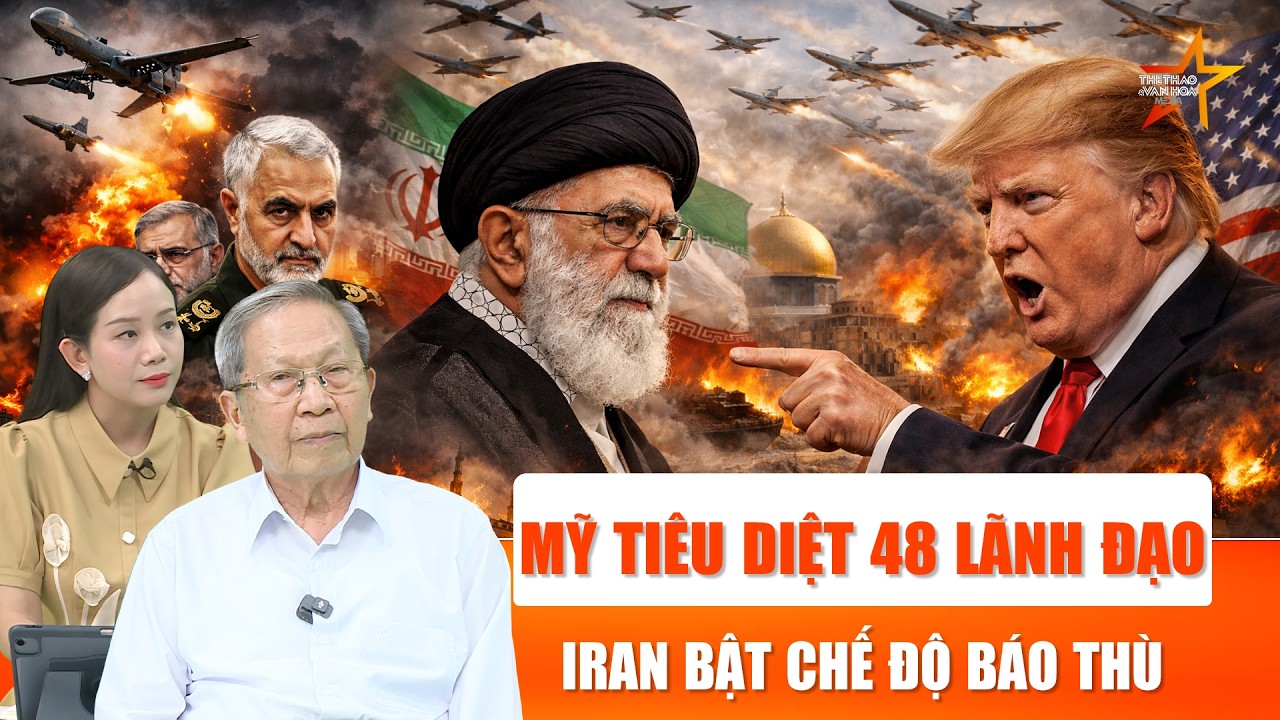 Chuyên gia: Mỹ thẳng tay tiêu diệt 48 lãnh đạo, Iran lập tức bật chế độ báo thù | BLQT