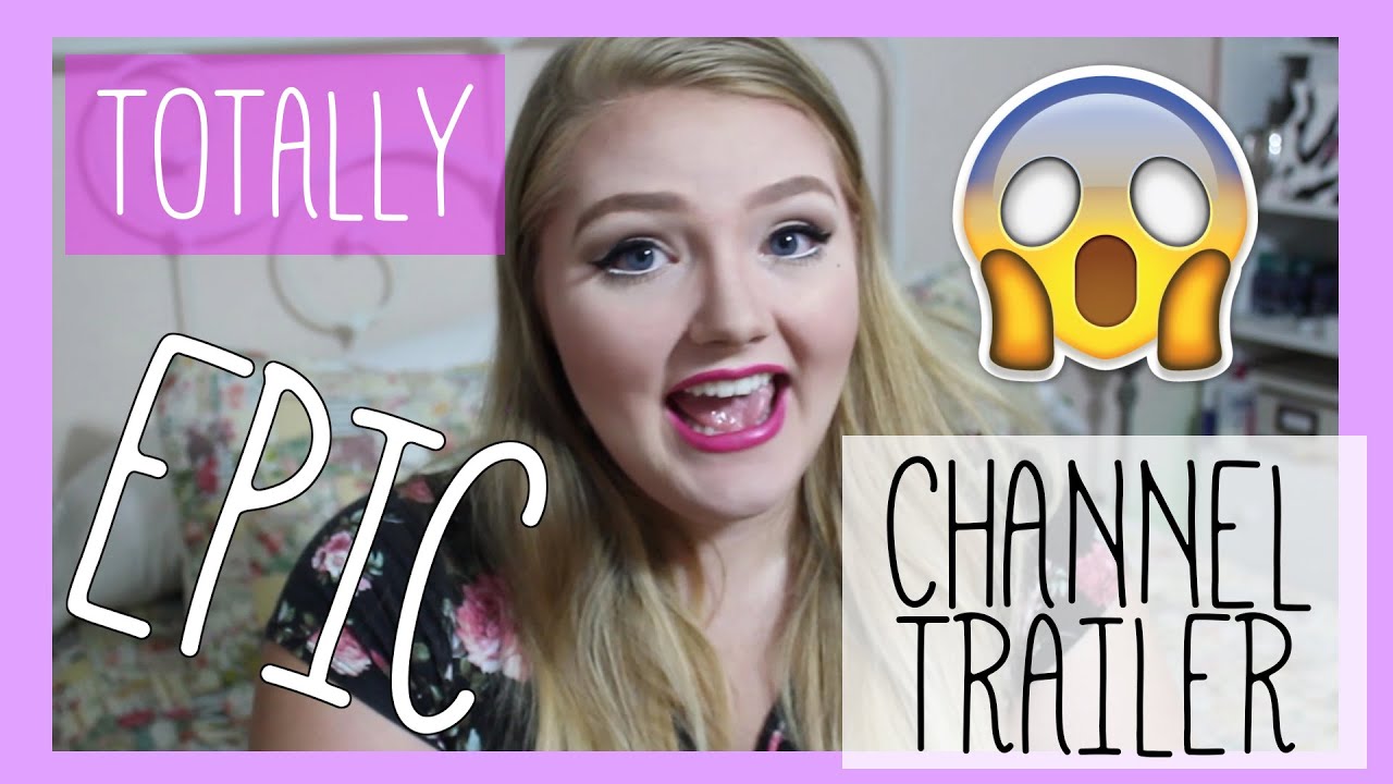 TOTALLY EPIC CHANNEL TRAILER TotallyLindsey YouTube