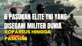 6 Pasukan Elite TNI yang Disegani Militer Dunia#tniad #militerindonesia