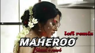 Maheroo maheroo lofi remix ❤️| lyrics textaudio | (Slowed and reverb) | tranding| @tseries