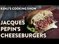 Jacques Pepin's Hamburgers | Kenji's Cooking Show