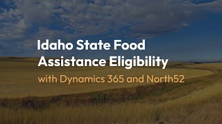 Eligibility for Food Assistance - North52 Business Rules Engine for Microsoft Dynamics 365