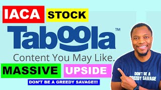 SHOULD YOU BUY $IACA STOCK 🔥🔥🔥 TABOOLA GOING PUBLIC | WHY I THINK THIS IS A HIDDEN GEM