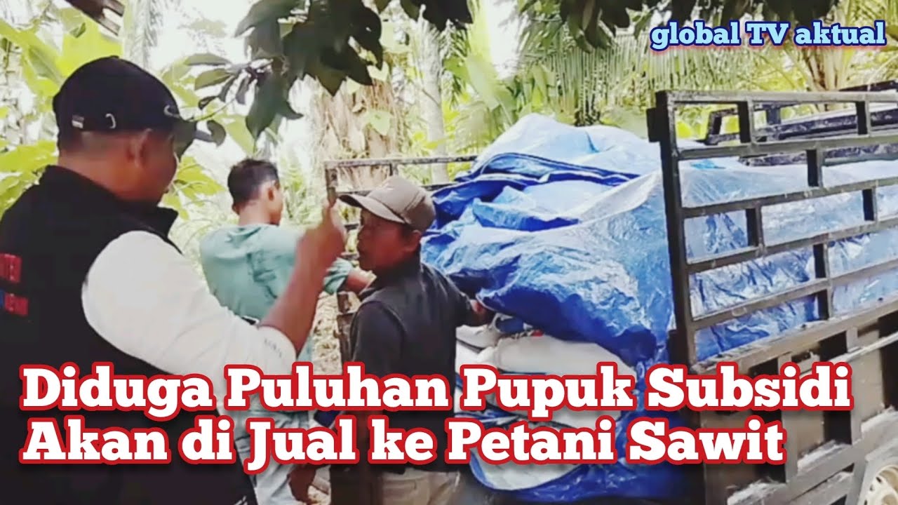 Diduga Puluhan Pupuk bersubsidi Akan di Jual ke Petani Sawit
