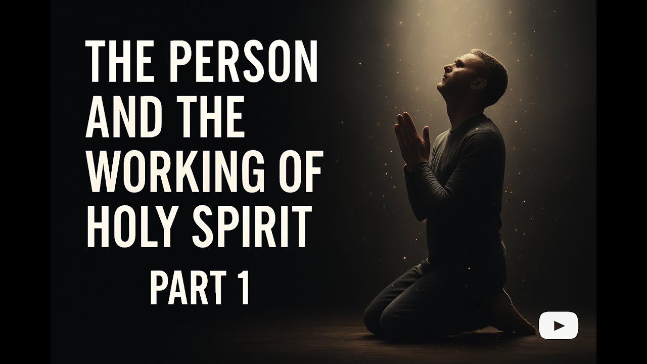 Intro to the Person and Working of the Holy Spirit - YouTube