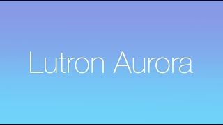 Lutron Aurora screenshot 5