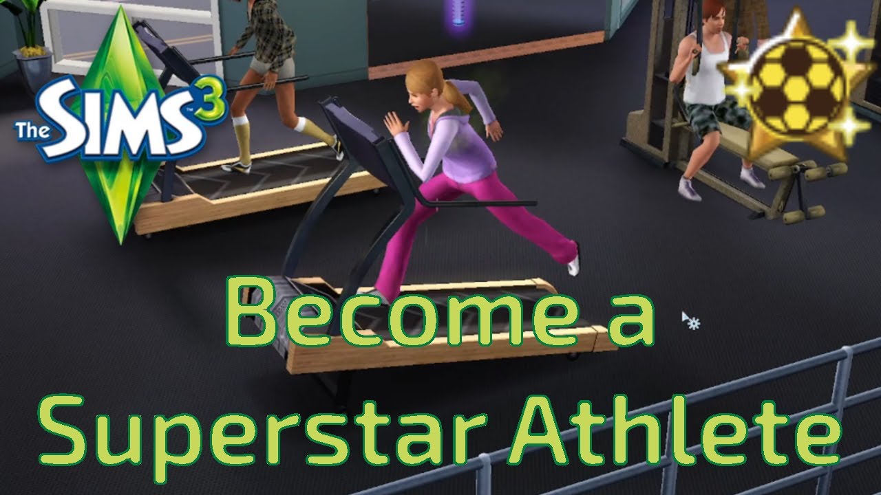 The Sims 3 Lifetime Wish Full Completion a Superstar Athlete