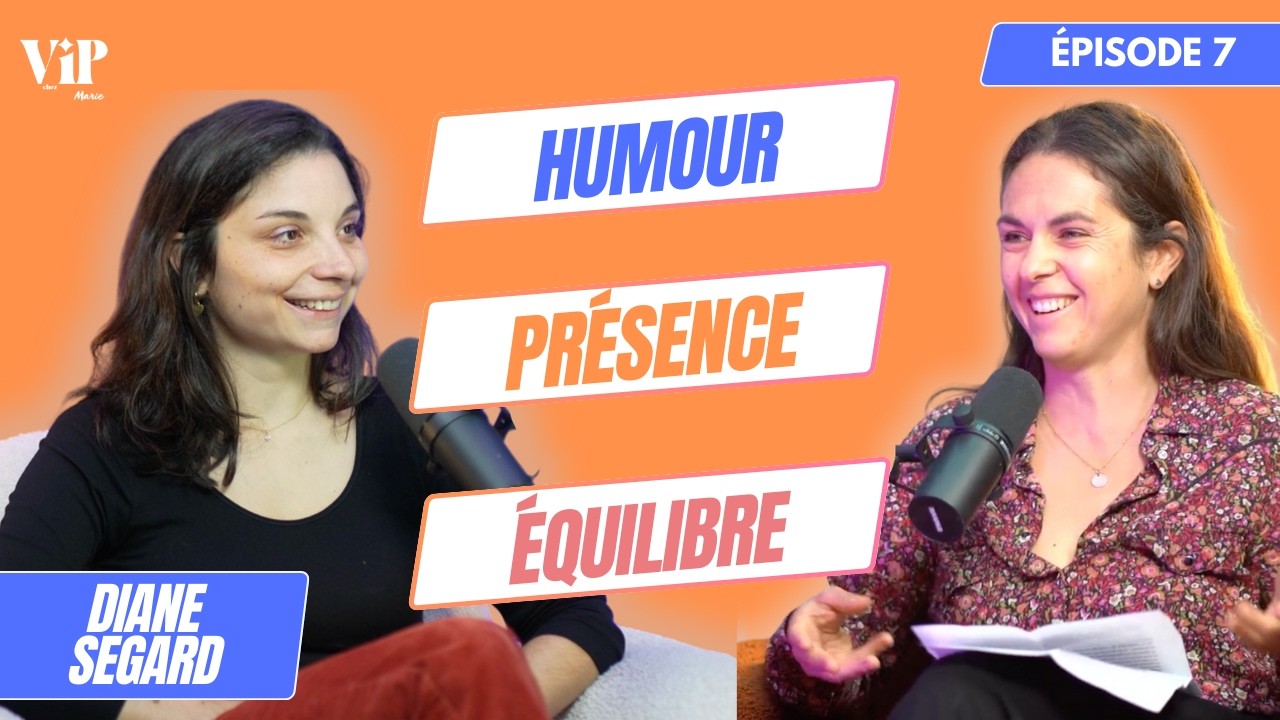 Humour et bienveillance avec Diane Segard | vip chez marie – épisode 7