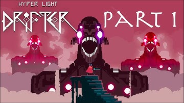 Hyper Light Drifter Walkthrough Part 1: North - (PC) - No Commentary