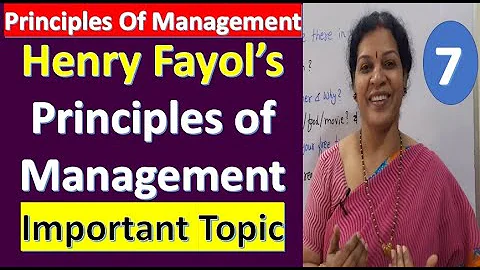 7. Henry Fayol's Principles Of Management from Principles of Management Subject